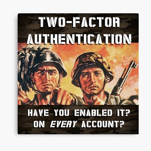 2FA - Have You Enabled It? Canvas Print