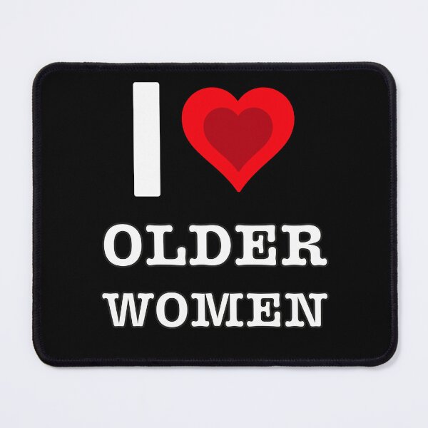 Item preview, I love older women designed and sold by Zakaria-4.