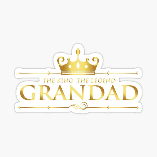 The King, The Legend, Grandad Sticker