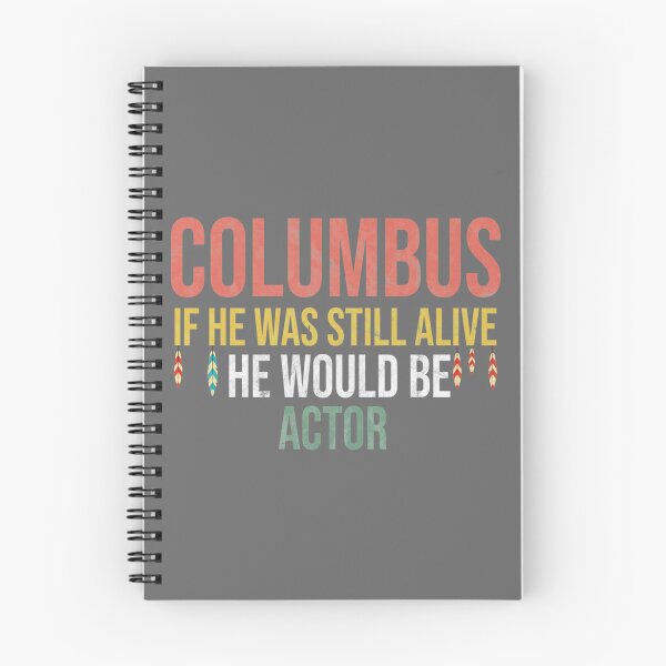 Item preview, Columbus If He Was Still Alive He Would Be Actor Vintage Funny Indigenous People's Day Gift Ide designed and sold by AnahiDenesik.