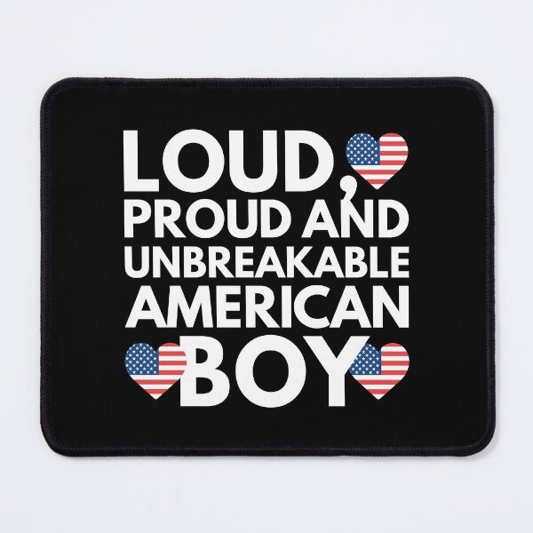 Item preview, I am American Boy Loud, Proud and Unbreakable designed and sold by HelloFromAja.