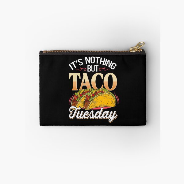 Item preview, It's nothing but Taco Tuesday funny quote lover trending designed and sold by beckadamr.