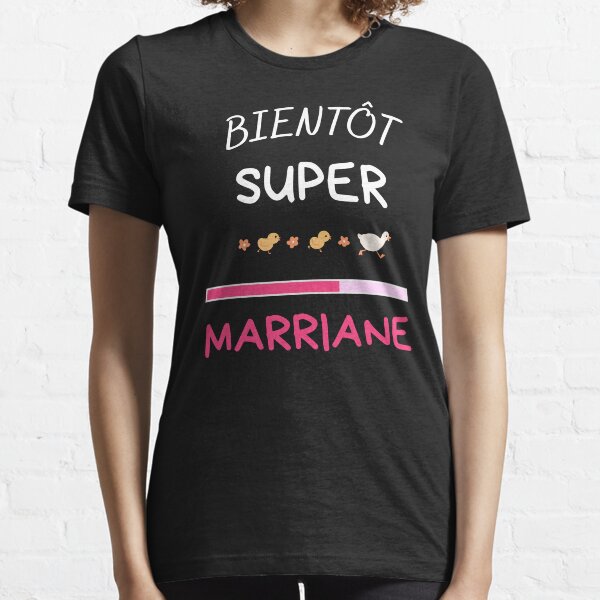 Tee shirt 2025 super marraine