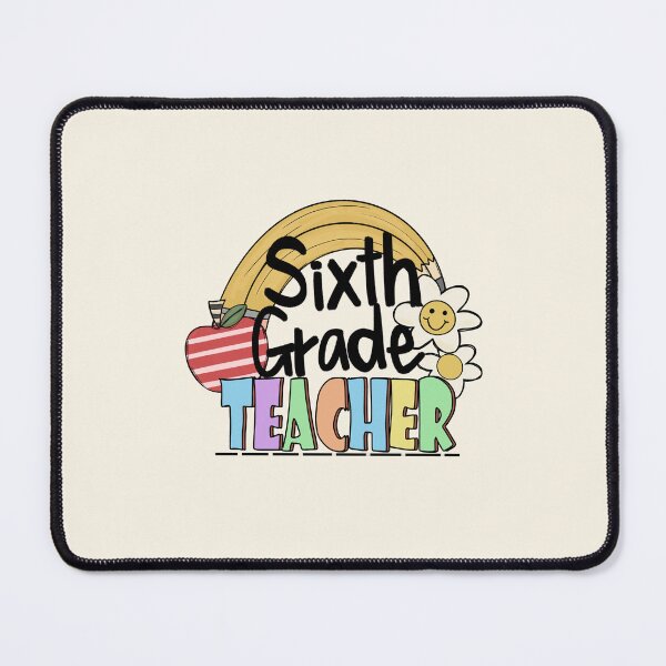 Item preview, sixth grade teacher designed and sold by JavierShih.