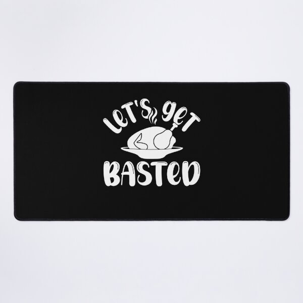 Item preview, Let's Get Basted Thanksgiving designed and sold by LAWRENCE-MORROW.