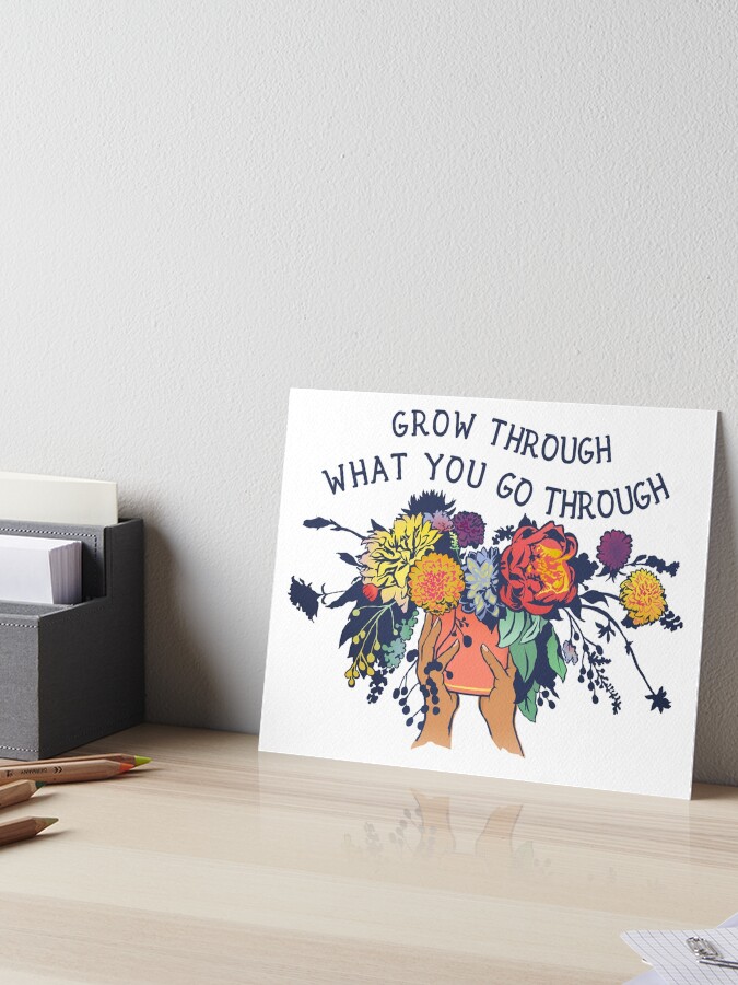 Thumbnail 1 of 2, Art Board Print, Grow Through What You Go Through designed and sold by fabfeminist.