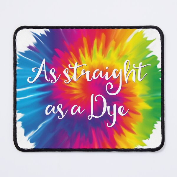 Item preview, As straight as a Dye - Psychedelic Tie-Dye designed and sold by CandOCreative.