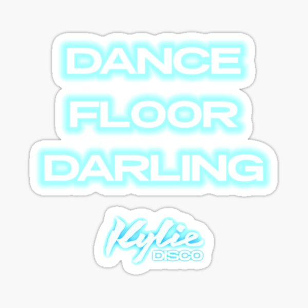 "Kylie Dance Floor Darling" Sticker for Sale by AndreNolan Redbubble