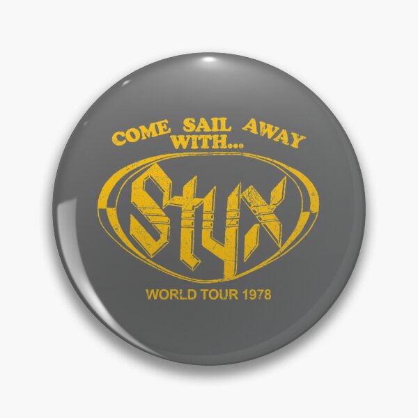 Item preview, Come Sail Away With STYX designed and sold by AnahiDenesik.