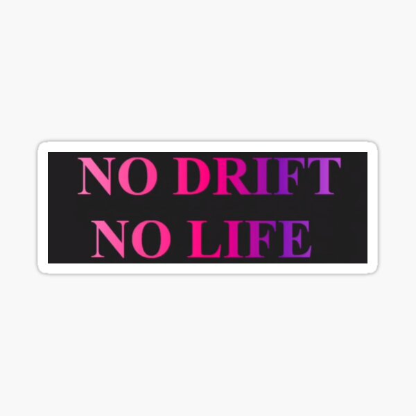 Item preview, Drift Life Slap designed and sold by HighAcademia.