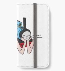 why was i born a train iPhone Wallet/Case/Skin