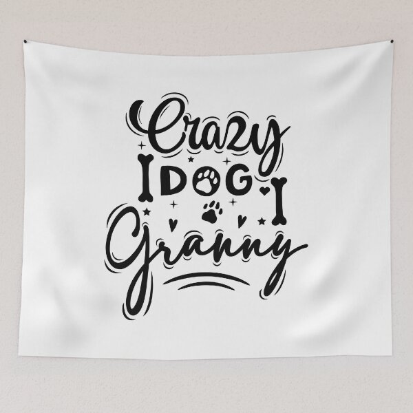 Item preview, Crazy Dog Granny designed and sold by ProMySign.