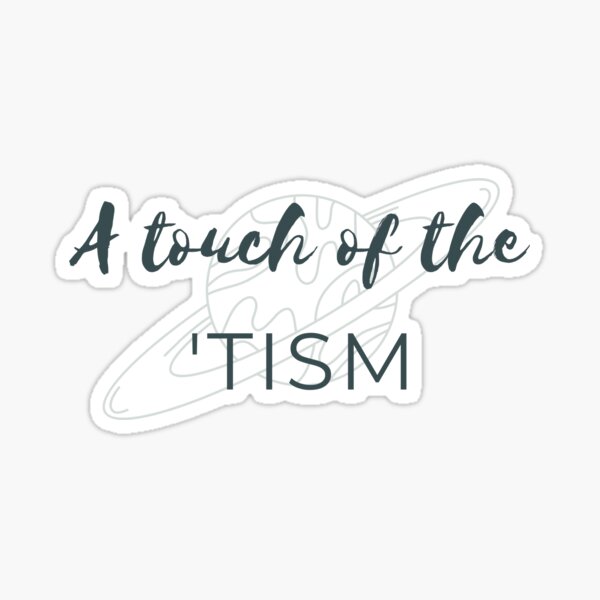 Item preview, A touch of the 'TISM designed and sold by TheChicktopus.