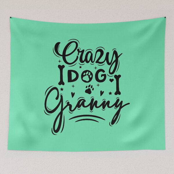 Item preview, Crazy Dog Granny designed and sold by ProMySign.