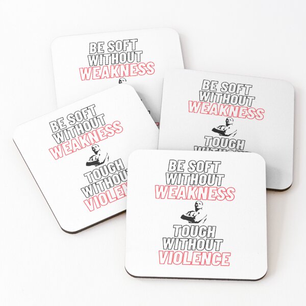 Item preview, Be soft without weakness, and tough without violence. designed and sold by Tininai.