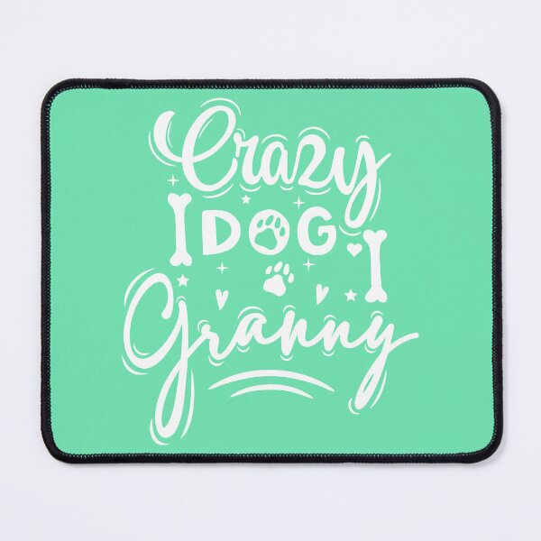 Item preview, Crazy Dog Granny designed and sold by ProMySign.