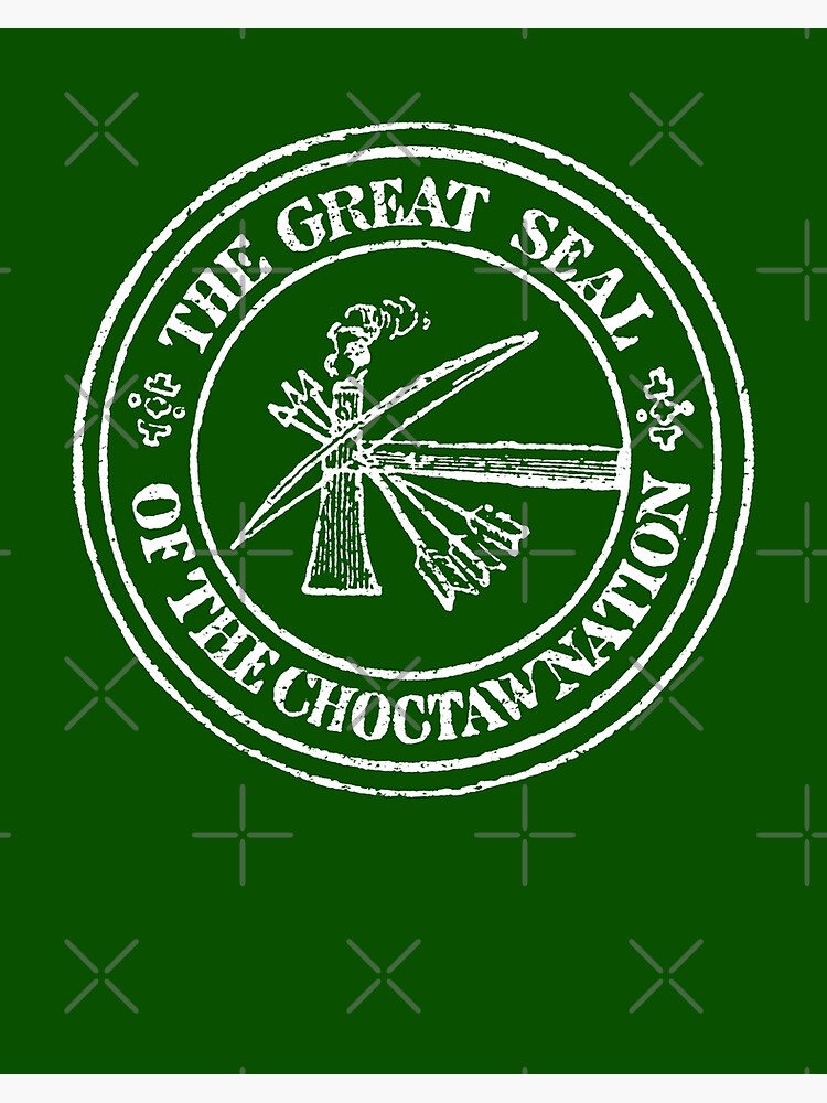 "Choctaw Nation Seal 58 " Poster for Sale by jacopowellg Redbubble