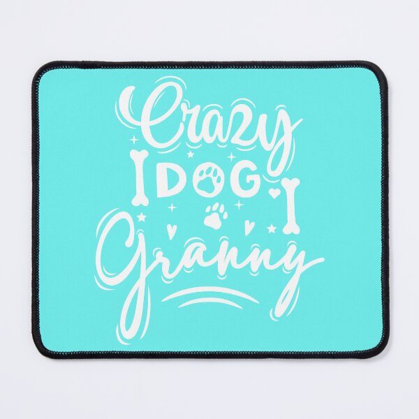 Item preview, Crazy Dog Granny designed and sold by ProMySign.