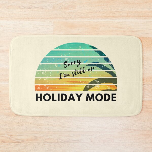 Item preview, Sorry, I'm still on holiday mode designed and sold by Oliver-B.