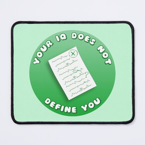 Item preview, Your IQ Does Not Define You Green Exam Paper designed and sold by everything4eva.