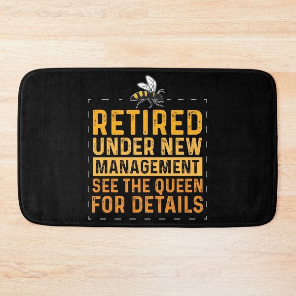 Item preview, Retired Under New Management Funny Beekeeping For Beekeepers designed and sold by StrongShirts.
