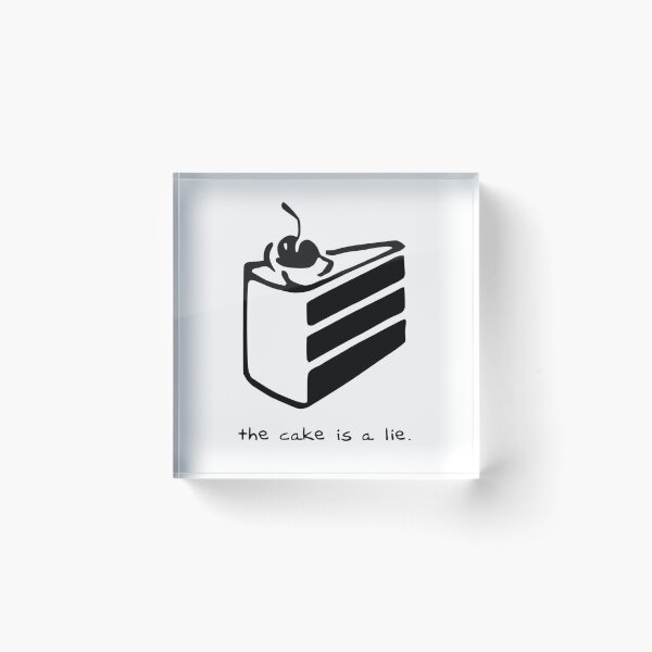 The Cake is a Lie Acrylic Block