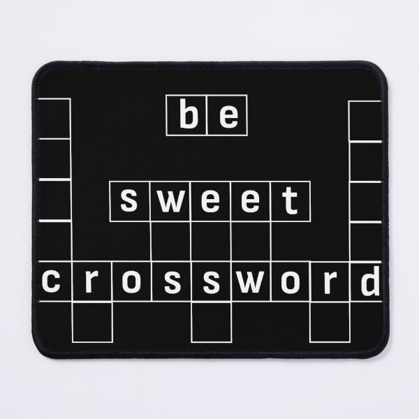 Item preview, be overly sweet crossword clue T-Shirt designed and sold by TreDesigns.