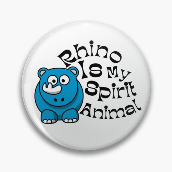 Item preview, Rhino is my spirit animal designed and sold by Douniaya.