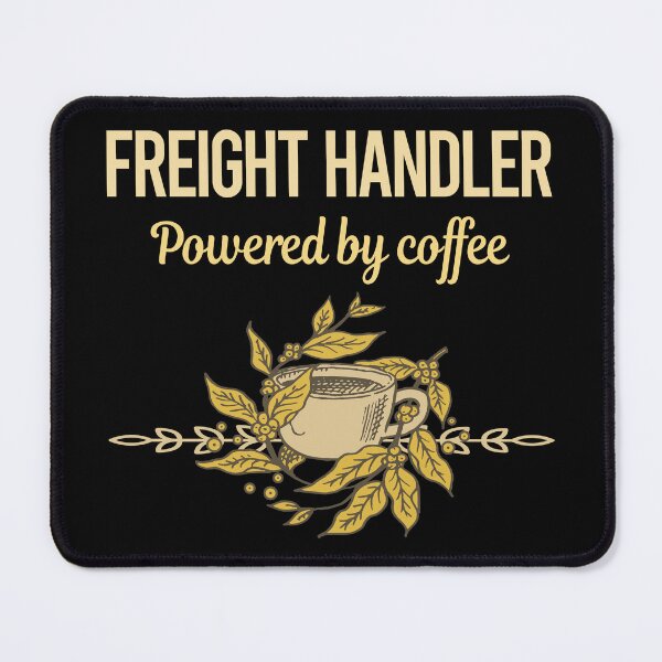 Item preview, Powered By Coffee Freight Handler designed and sold by toniabrendaom.