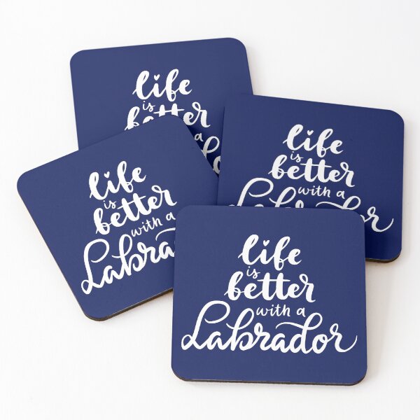 Item preview, Life is better with a Labrador designed and sold by ProMySign.