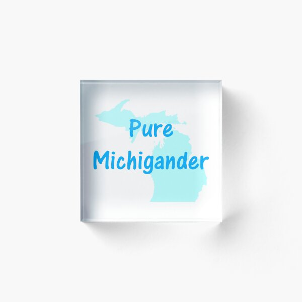 Item preview, Pure Michigander (blanco) designed and sold by Stephanie Hardy.