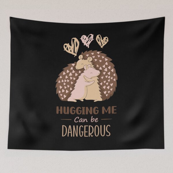 Item preview, Hugging me can be dangerous designed and sold by bolkibox.