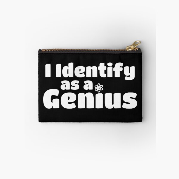 Item preview, I Identify as a Genius designed and sold by Stribo.