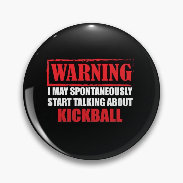 Item preview, Warning I may Spontaneously Talk about Kickball designed and sold by TendyTees.