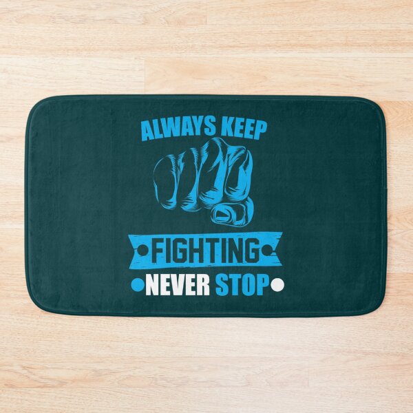 Item preview, you always keep fighting    designed and sold by Jezarkshop.