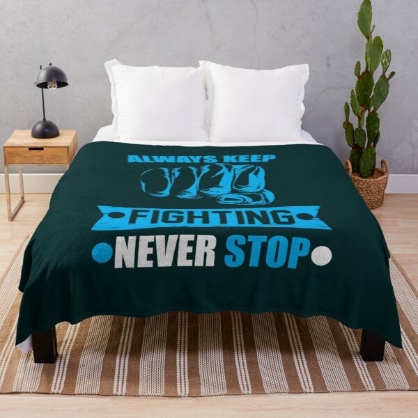 Item preview, you always keep fighting    designed and sold by Jezarkshop.