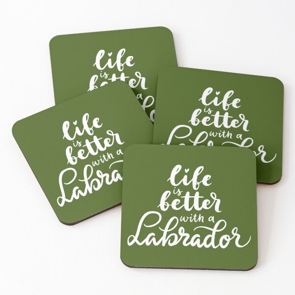 Item preview, Life is better with a Labrador designed and sold by ProMySign.