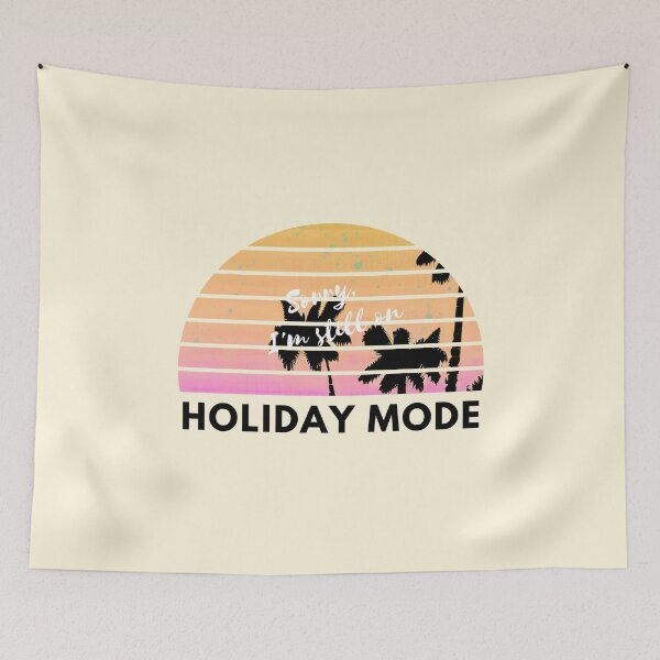 Item preview, Sorry, I'm still on holiday mode designed and sold by Oliver-B.