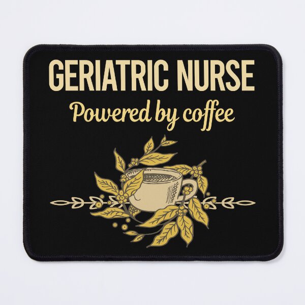 Item preview, Powered By Coffee Geriatric Nurse designed and sold by toniabrendaom.
