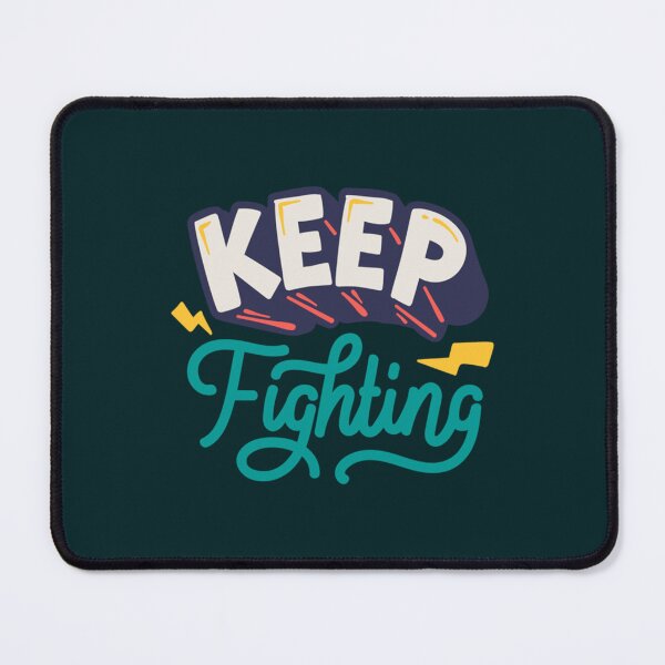 Item preview, Keep Fighting (2)   designed and sold by Jezarkshop.