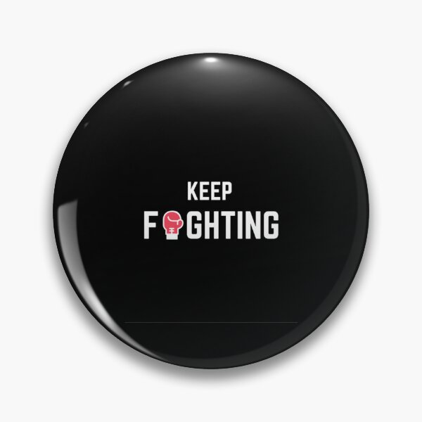Item preview, Keep Fighting Motivational Design   designed and sold by Jezarkshop.
