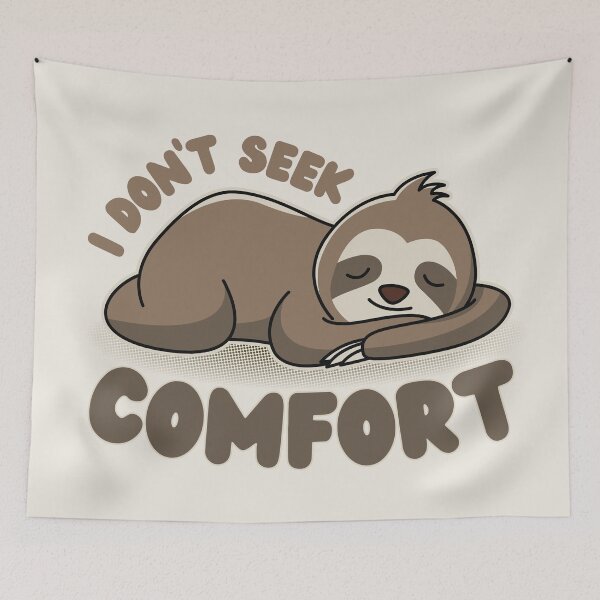 Item preview, I do not seek comfort | We do not seek comfort | Animals | Sloth Sleeping designed and sold by DrawingBoard.