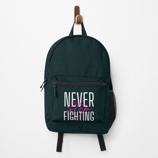 Item preview, Never Stop Always Keep Fighting           designed and sold by Jezarkshop.