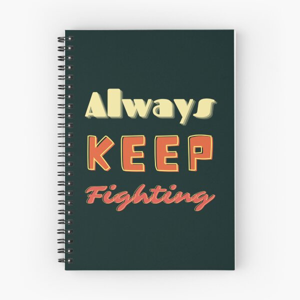 Item preview, Never Stop Always Keep Fighting         designed and sold by Jezarkshop.