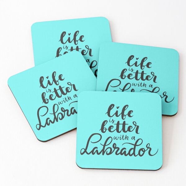 Item preview, Life is better with a Labrador designed and sold by ProMySign.