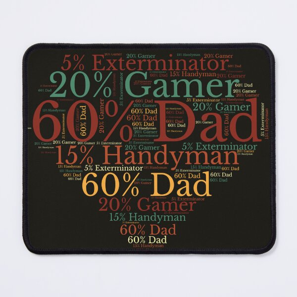 Item preview, Dad, gamer, handyman and exterminator designed and sold by moxdesign.