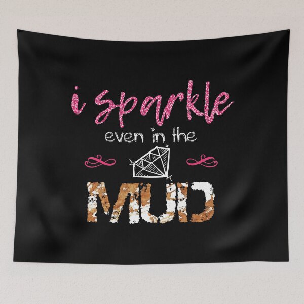 Item preview, I Sparkle Even in Mud Run Team Princess Funny Mudding Gift designed and sold by troubledcommand.