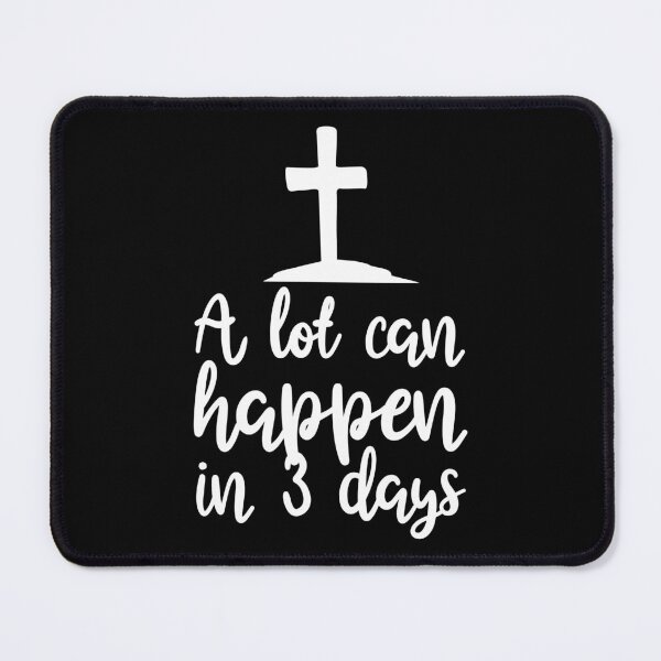 Item preview, A Lot Can Happpen in 3 Days Christian Easter Sunday Quotes designed and sold by haselshirt.