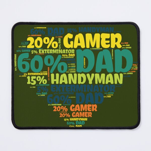 Item preview, Dad, gamer, handyman and exterminator designed and sold by moxdesign.