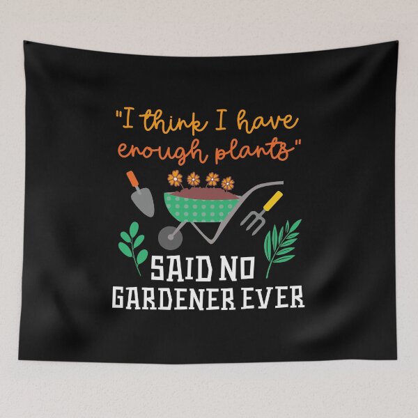 Item preview, Gardening Plant Lover I Have Enough Plants Funny Gardeners designed and sold by haselshirt.